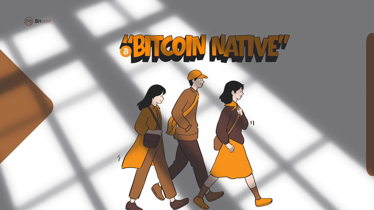 “Bitcoin Native” เช็กลิสต์วัดความเป็นชาวบิตคอยน์แท้!